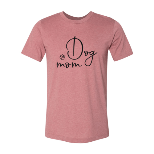 Dog Mom T-Shirt - Jaico Online Shop