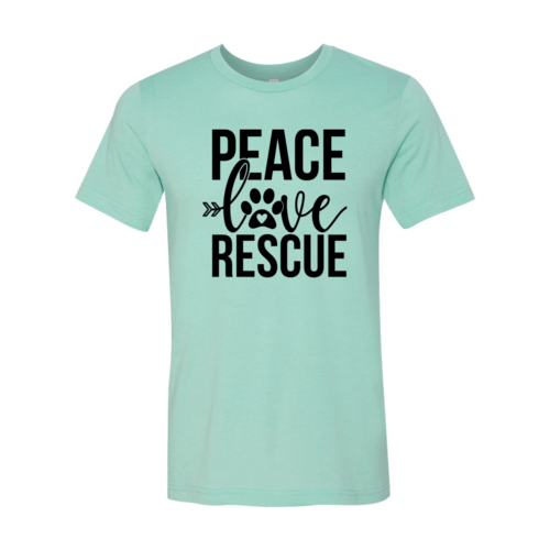Peace Love Rescue T-Shirt - Jaico Online Shop