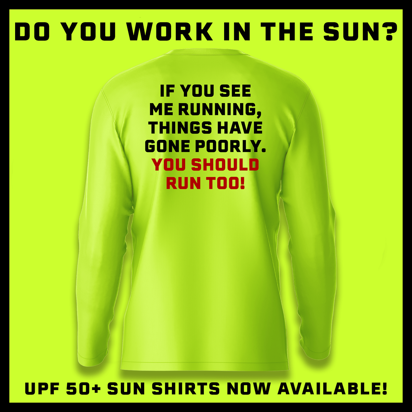 Run - Hi-Visibility UPF 50 Long Sleeve Sun Shirt