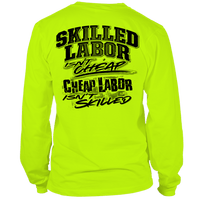 Skilled Labor - Long Sleeve Hi-Vis T-Shirt