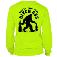 Realer Than You - Hi Vis Long Sleeve