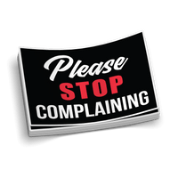 Stop Complaining Hard Hat Decal