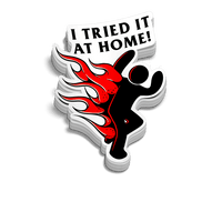 Tried It At Home Hard Hat Decal