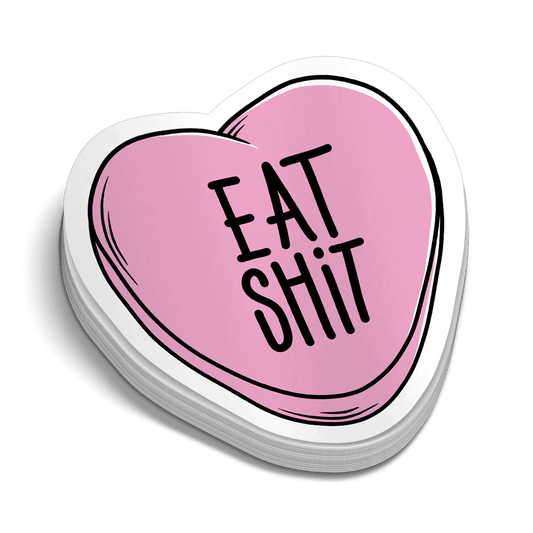 Eat Shit - Hard Hat Decal
