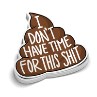 Don't Have Time - Hard Hat Decal
