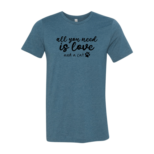 All You Need Is Love And A Cat T-Shirt - Jaico Online Shop