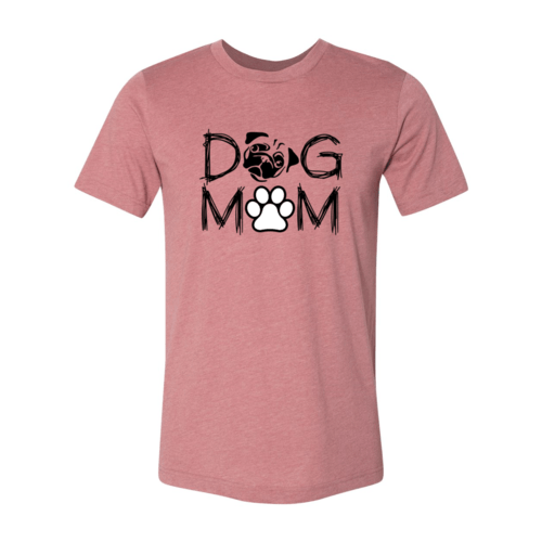 Dog Mom T-Shirt - Jaico Online Shop