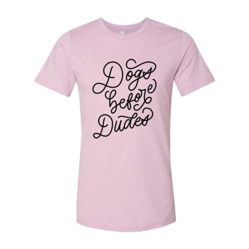Dogs Before Dudes T-Shirt - Jaico Online Shop
