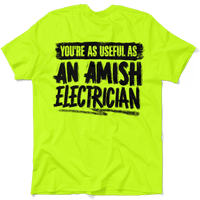 Amish Electrician - Safety Yellow Hi-Vis T-Shirt