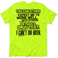 I Can't Do Both - Safety Yellow T-Shirt