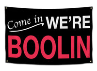 Come In, We're Boolin'