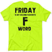 Friday - Safety Yellow T-Shirt