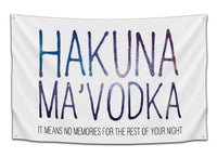 Hakuna Ma'Vodka