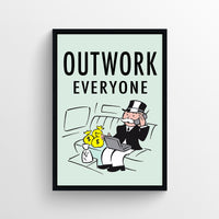 Outwork Everyone Monopoly Poster