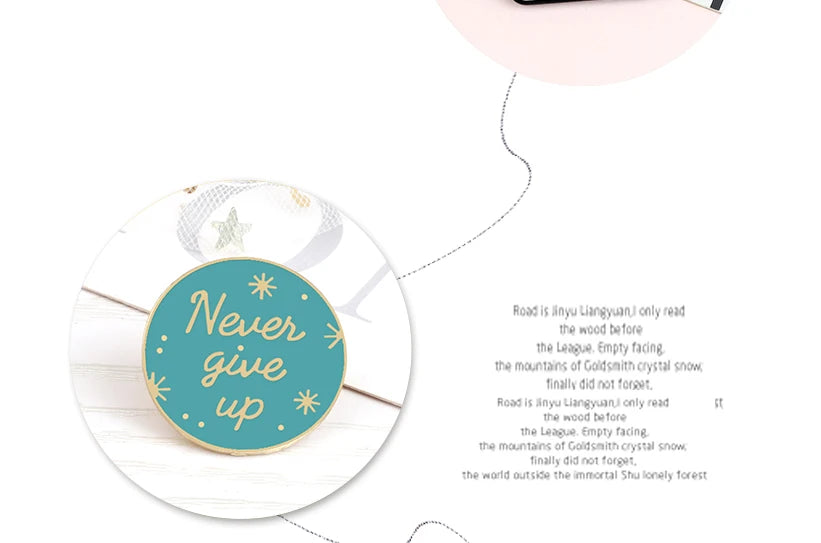 Life Motto Quotes Enamel Pins Creative ‘Never Give Up’ ‘Live in the Present’ Brooch Banner Slogan Badge Jewelry Gift for Friends