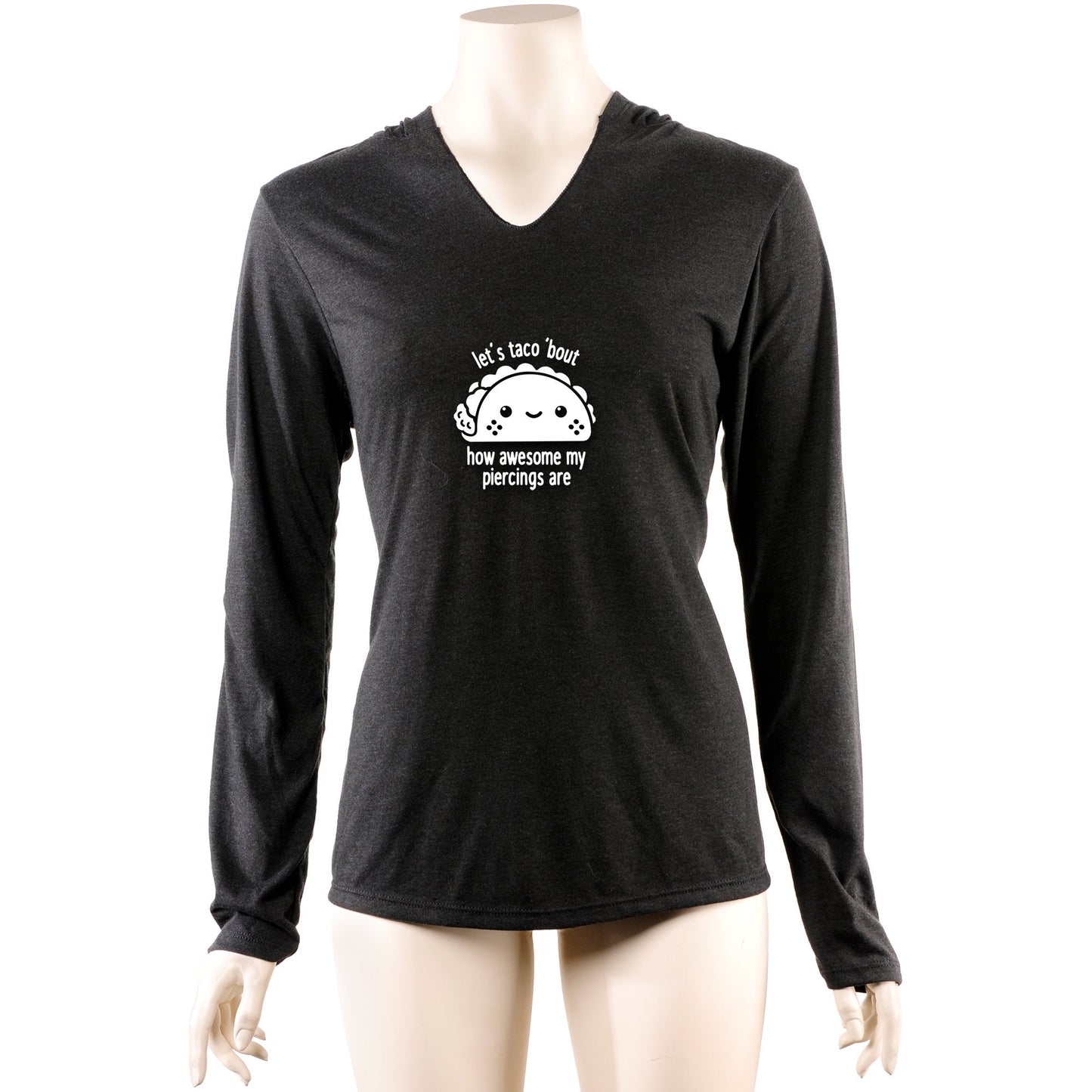 Let's Taco 'bout My Piercings Tapered Long Sleeve Hoodie