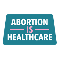 Abortion is Healthcare Vinyl Sticker