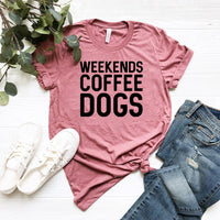 Weekend Coffee Dogs Shirt
