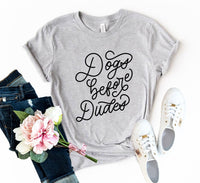 Dogs Before Dudes T-Shirt - Jaico Online Shop