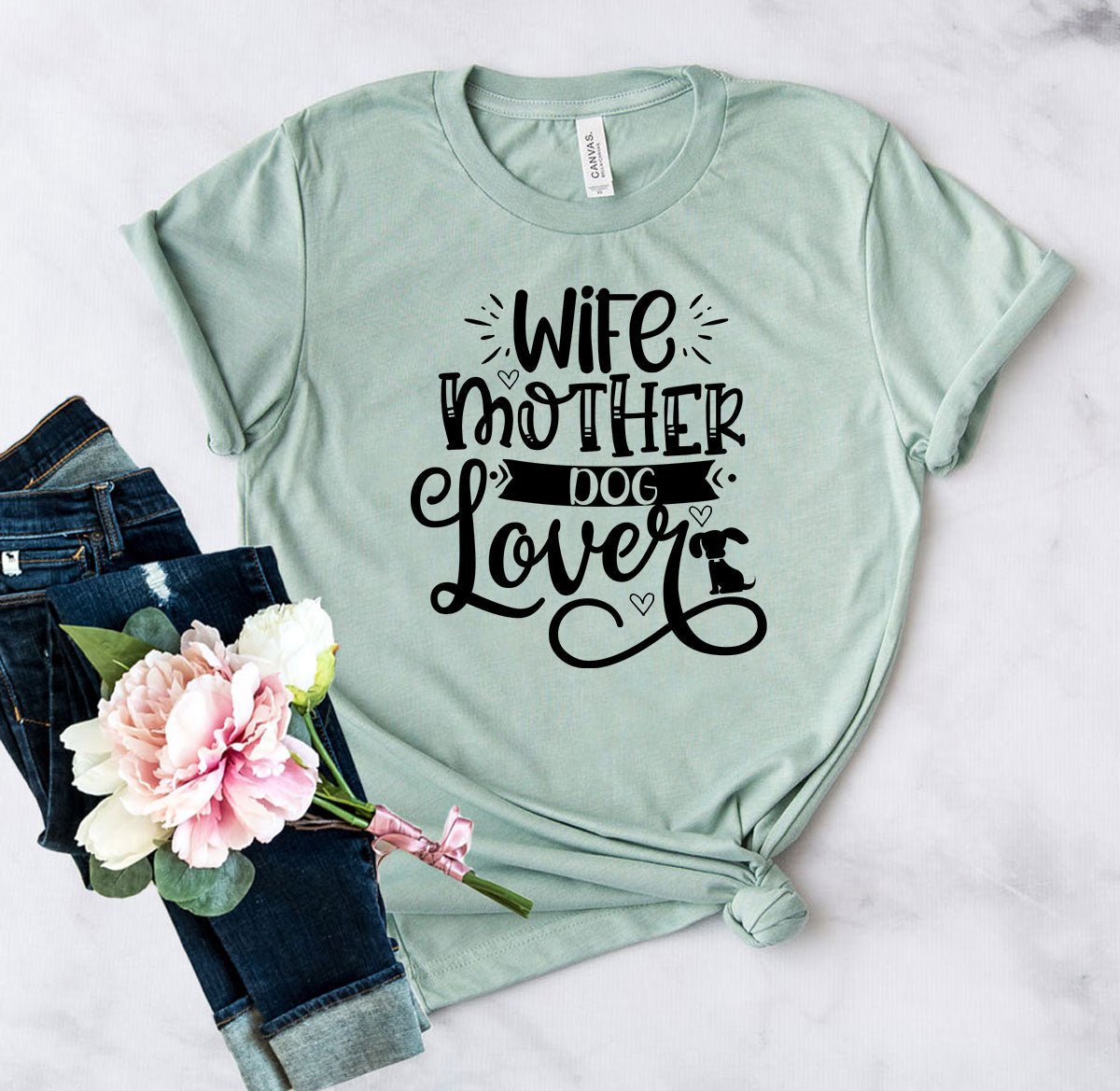 Wife Mother Dog Lover T-Shirt - Jaico Online Shop